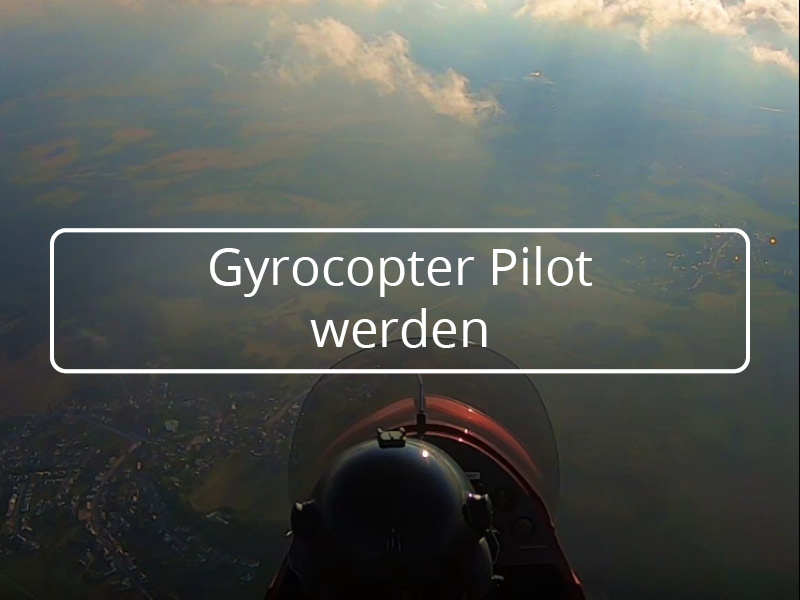 gyrocopter-pilot-werden